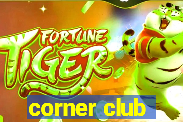 corner club